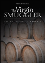 The Virgin Smuggler - Preview