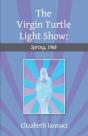 The Virgin Turtle Light Show - Preview