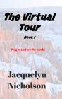 The Virtual Tour Book 1 - Preview