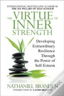 The Virtue Of Inner Strength