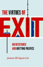 The Virtues Of Exit - Preview