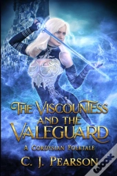 The Viscountess And The Valeguard