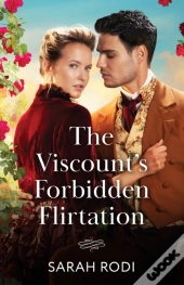 The Viscount'S Forbidden Flirtation