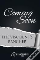 The Viscount'S Rancher