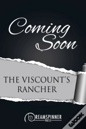 The Viscount'S Rancher