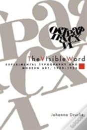 Capa do artigo The Visible Word Â€“ Experimental Typography And Modern Art, 1909â€“1923