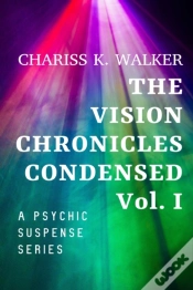 Capa do artigo The Vision Chronicles Condensed, Vol I