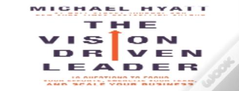 The Vision-Driven Leader