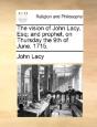 The Vision Of John Lacy, Esq; And Prophe - Preview