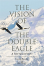 The Vision Of The Double Eagle - Preview