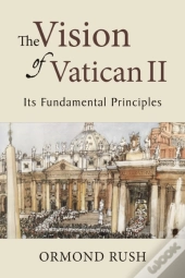 The Vision Of Vatican Ii