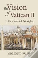 The Vision Of Vatican Ii