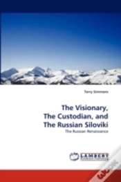 Capa do artigo The Visionary, The Custodian, And The Russian Siloviki
