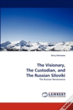 Capa do artigo The Visionary, The Custodian, And The Russian Siloviki