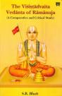 The Visistadvaita Vedanta Of Ramanuja - Preview