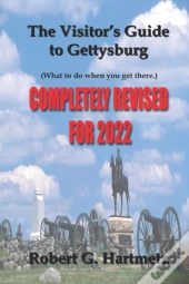 The Visitor'S Guide To Gettysburg