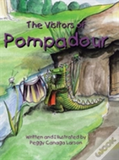 The Visitors Of Pompadour