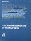 The Visual Dictionary Of Photography