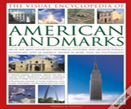 The Visual Encyclopedia Of American Landmarks