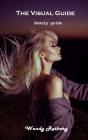 The Visual Guide: Beauty Guide - Preview