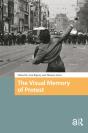 The Visual Memory Of Protest - Preview