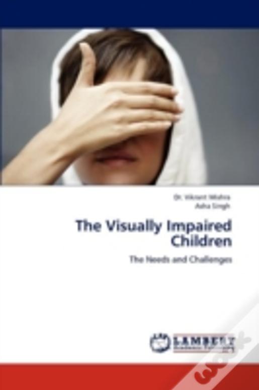 The Visually Impaired Children