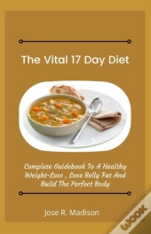 The Vital 17 Day Diet
