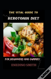 Capa do artigo The Vital Guide To Serotonin Diet For Beginners And Dummies