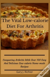 The Vital Low-Calorie Diet For Arthritis