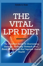 The Vital Lpr Diet