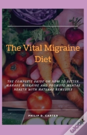Capa do artigo The Vital Migraine Diet