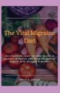 The Vital Migraine Diet - Preview