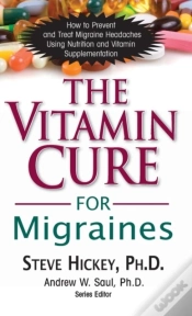 Capa do artigo The Vitamin Cure For Migraines