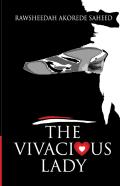 The Vivacious Lady