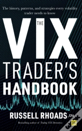 The Vix Trader'S Handbook