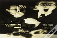 The Voice As Something More