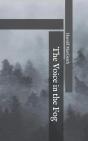 The Voice In The Fog - Preview