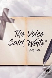 The Voice Said, 