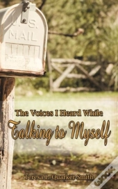 The Voices I Heard While Talking To Myself
