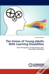 The Voices Of Young Adults With Learning Disabilities