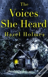 The Voices She Heard