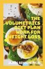 The Volumetrics Diet Plan Work For Weight Loss - Preview