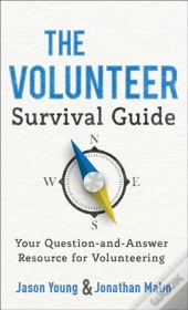 The Volunteer Survival Guide