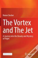 The Vortex And The Jet