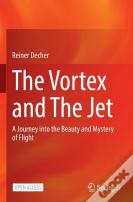 The Vortex And The Jet