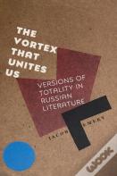 The Vortex That Unites Us