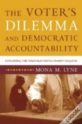 The Voter'S Dilemma And Democratic Accountability