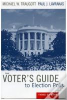 The Voter'S Guide To Election Polls
