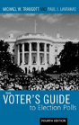 The Voter'S Guide To Election Polls - Preview