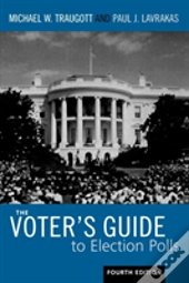 The Voter'S Guide To Election Polls